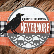 Load image into Gallery viewer, Nevermore Sign, Halloween
