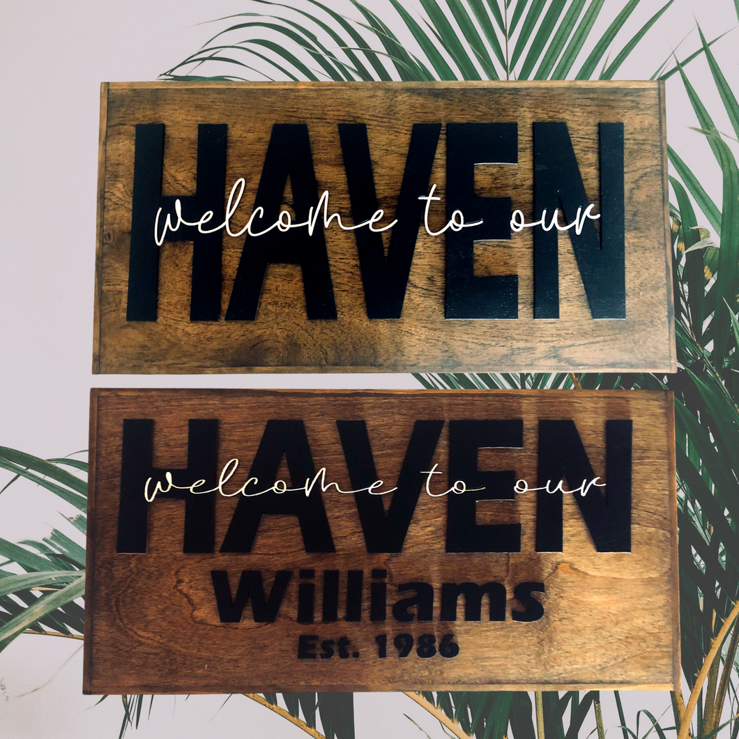 Welcome to our Haven Rectangular Sign