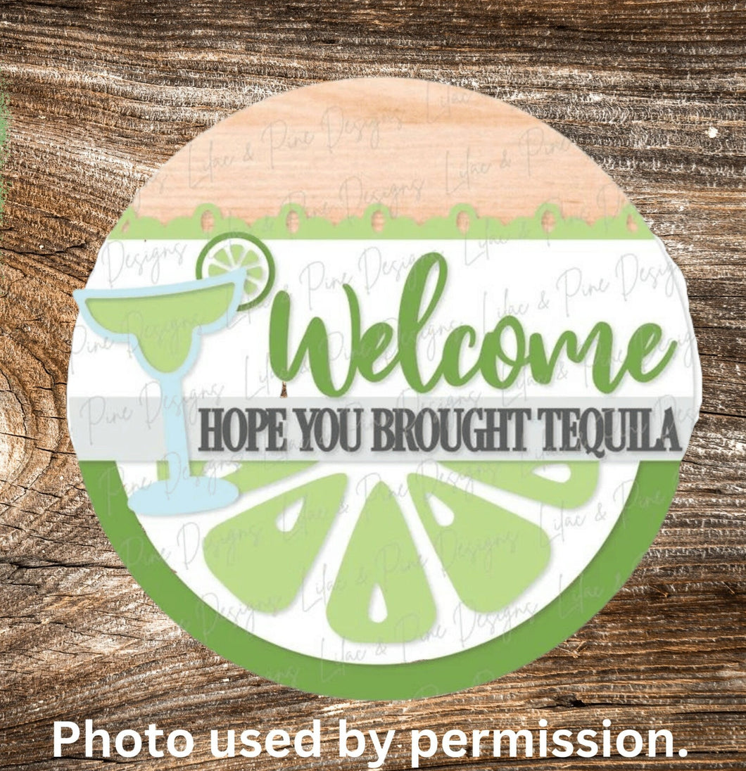 Tequila Welcome Sign