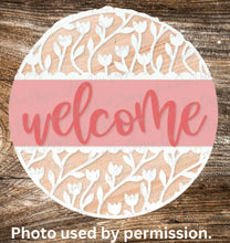 Load image into Gallery viewer, DIY Welcome Tulip Sign, Welcome , Unfinished Sign, DIY
