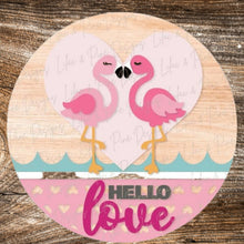 Load image into Gallery viewer, DIY Hello Love, Flamingo Love Sign, Welcome , Unfinished Sign, DIY
