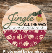 Load image into Gallery viewer, DIY Jingle All the Way Sign, Welcome , Unfinished Sign, DIY
