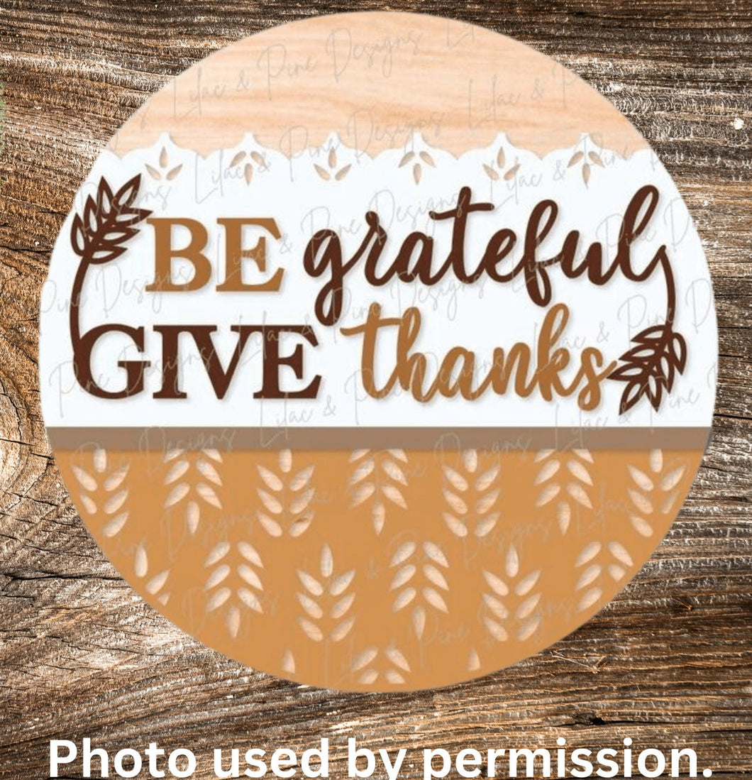 Be Grateful Give Thanks Sign